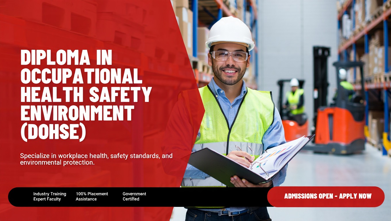 Diploma in Occupational Health Safety Environment (DOHSE)